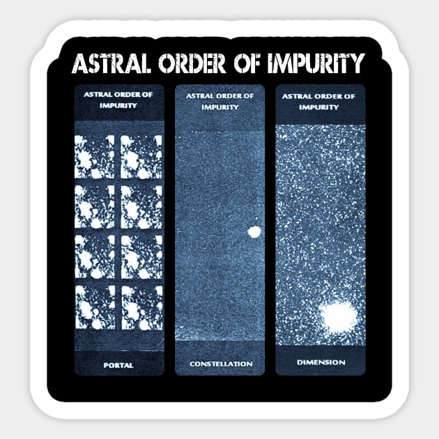 Astral Order Of Impurity Sticker by BarrySullivan
